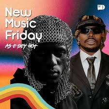 New Music Friday: Naijawahala Playlist Features Ayra Starr, Sarkodie, and Others