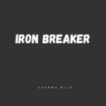 Chinwe Bliss – Iron Breaker