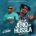 DJ Gambit Best Of Jeriq The Hussla Mix