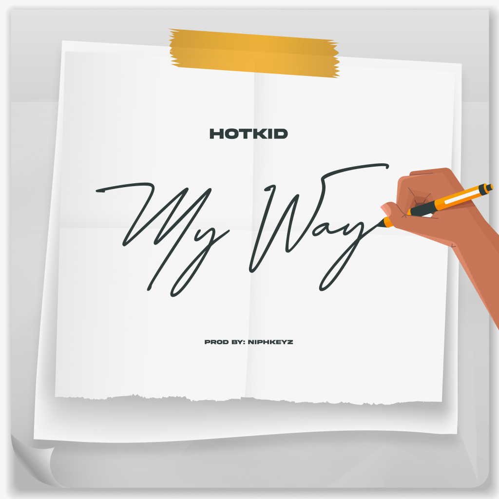 My Way by Hotkid Mp3 Download