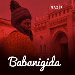 Nazir M Ahmad – Wakar Ibrahim Badamasi Babangida