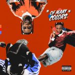 Blaqbonez – Of Many Colors (OMC)