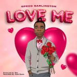 Speed Darlington – Love Me