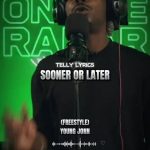 Young Jonn – Sooner Or Later