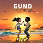 Pee W – G U n D (Get up n Dance)